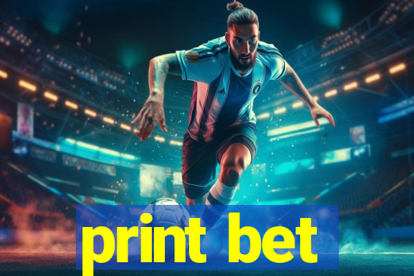 print bet